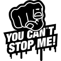 YOU CANT STOP ME Vinyl Decal