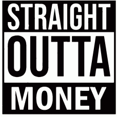 STAIGHT OUTA MONEY DECAL